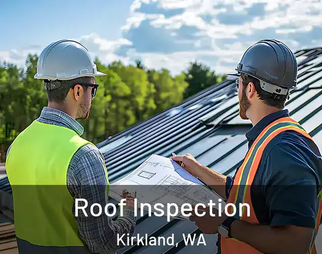  Roof Inspection Kirkland, WA