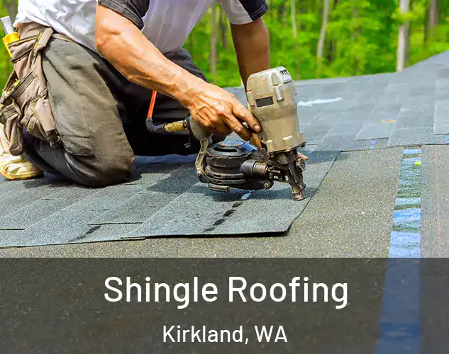  Shingle Roofing Kirkland, WA